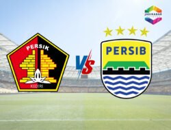 Tebak Skor Persik Kediri vs Persib Bandung, Misi Berat Maung Bandung di Stadion Brawijaya