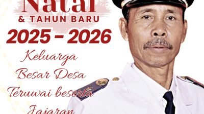 Keluarga Besar Desa Teruwai Sampaikan Ucapan Natal dan Tahun Baru 2025–2026