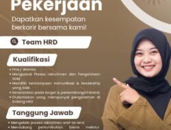 PT Berkah Sakti Enterprise Buka Lowongan Team HRD, Kesempatan Berkarier di Lamongan