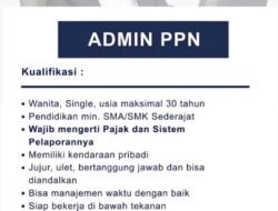 Lowongan Kerja Admin PPN, Terbuka untuk Lulusan SMA/SMK