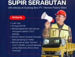Lowongan Kerja Supir Serabutan di PT. Momon Putera Steel, Wajib Bisa Kendalikan Colt Diesel