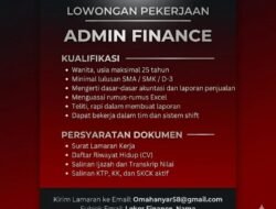 Lowongan Kerja Admin Finance di Surabaya, Lulusan SMA/SMK Dipersilakan Melamar