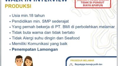 PT BMI Lamongan Buka Walk In Interview Tenaga Produksi, Lulusan SMP Bisa Melamar