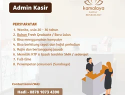 Lowongan Kerja Surabaya: Kamalaya Family Reflexology Buka Rekrutmen Admin Kasir, Simak Syaratnya